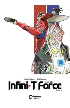 Infini-T Force Vol. 6 - Ukyo Kodachi
