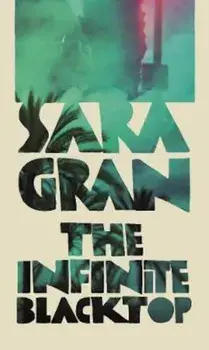 Infinite Blacktop, Hardcover/Sara Gran