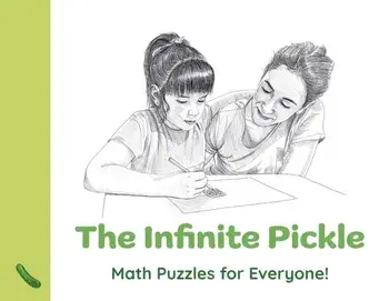 Infinite Pickle, The. Math Puzzles for Everyone!, Paperback/Gordon Hamilton
