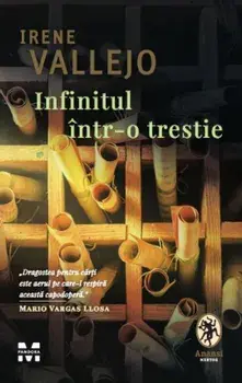 Infinitul intr-o trestie/Irene Vallejo