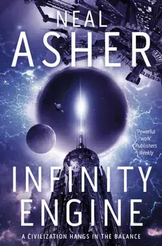 Infinity Engine, Paperback/Neal Asher