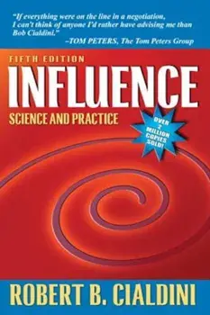 Influence: Science and Practice, Paperback/Robert B. Cialdini