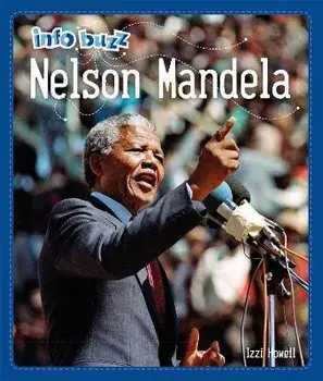 Info Buzz: Black History: Nelson Mandela, Paperback/Izzi Howell