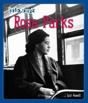 Info Buzz: Black History: Rosa Parks, Paperback/Izzi Howell