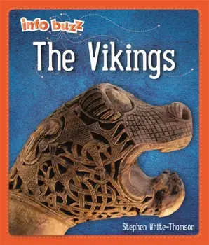 Info Buzz: Early Britons: Vikings, Hardback/Stephen White-Thomson