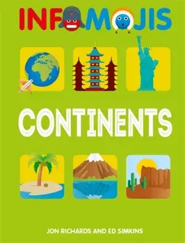 Infomojis: Continents. Illustrated ed, Paperback/Ed Simkins