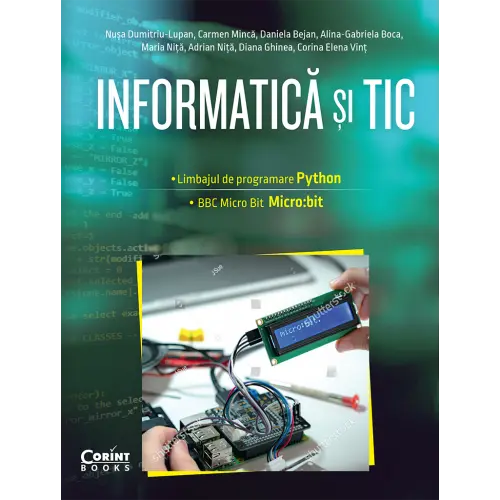 Informatică și TIC clasa a VII-a. Programare în limbajul Python și Micro:bit
