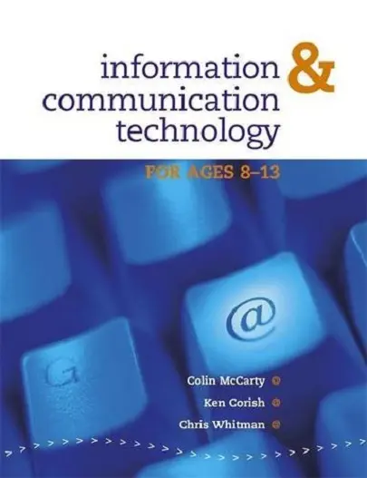 Information and Communication Technology | Chris Whitman, Ken Corish , Colin McCarty