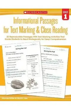 Informational Passages for Text Marking & Close Reading: Grade 1: 20 Reproducible Passages with Text-Marking Activities That Guide Students to Read St - Martin Lee