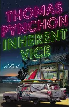 Inherent Vice - Thomas Pynchon