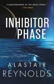 Inhibitor Phase, Paperback/Alastair Reynolds