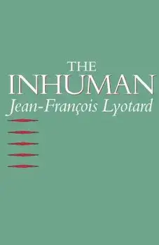 Inhuman: Reflections on Time, Paperback/Jean-Francois Lyotard