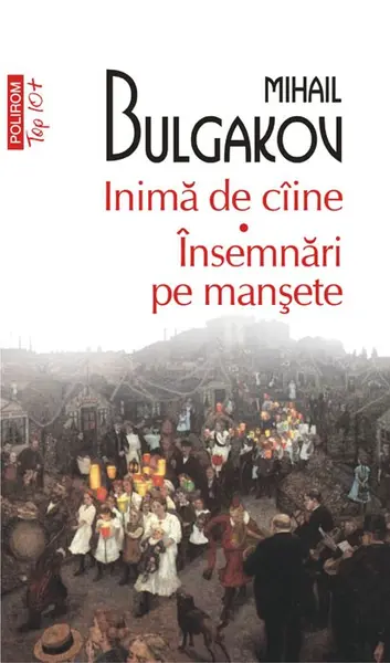 Inimă de câine. Însemnări pe manşete