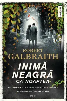 Inima neagra ca noaptea/Robert Galbraith
