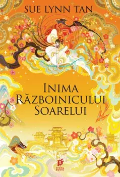 Inima Razboinicului Soarelui/Sue Lynn Tan