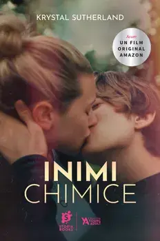 Inimi chimice/Krystal Sutherland