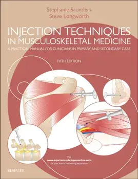 Injection Techniques in Musculoskeletal Medicine: A Practical Manual for Clinicians in Primary and Secondary Care, Hardcover/Stephanie Saunders