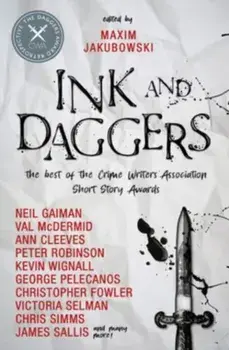Ink and Daggers, Hardback/Maxim Jakubowski