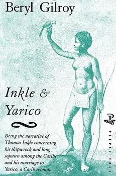 Inkle & Yarico, Paperback/Beryl Gilroy