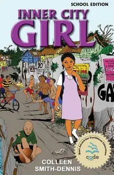 Inner City Girl: School Edition, Paperback/Colleen Smith-Dennis