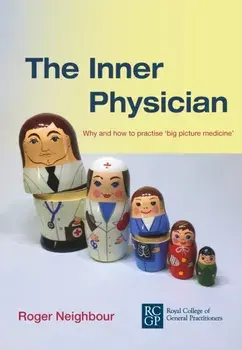 Inner Physician, Paperback/Roger Neighbour