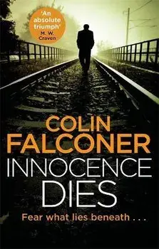 Innocence Dies, Paperback/Colin Falconer