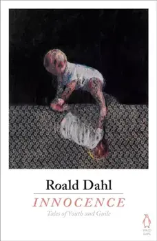 Innocence, Paperback/Roald Dahl