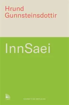 InnSaei. Icelandic wisdom for turbulent times, Paperback/Hrund Gunnsteinsdottir
