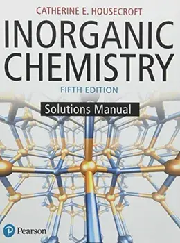 Inorganic Chemistry Solutions Manual, Paperback/Catherine Housecroft