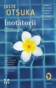 Inotatorii/Julie Otsuka