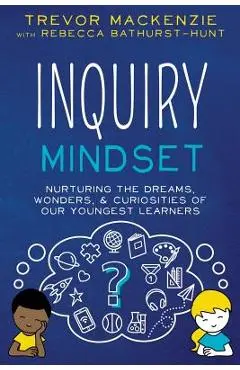 Inquiry Mindset - Trevor Mackenzie