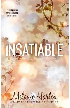 Insatiable - Melanie Harlow