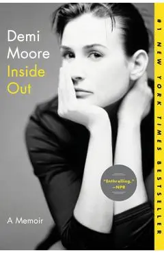 Inside Out: A Memoir - Demi Moore