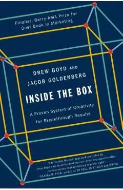 Inside the Box: A Proven System of Creativity for Breakthrough Results - Drew Boyd