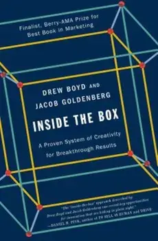 Inside the Box: A Proven System of Creativity for Breakthrough Results, Paperback/Drew Boyd