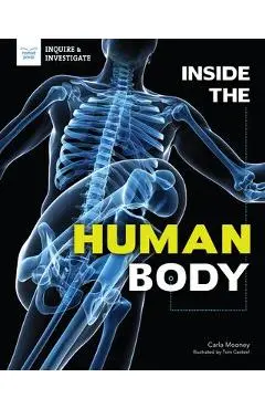 Inside the Human Body - Carla Mooney