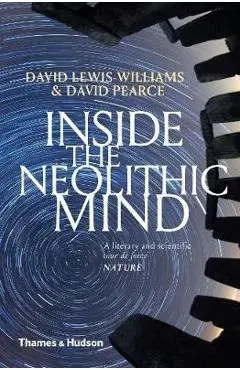 Inside the Neolithic Mind