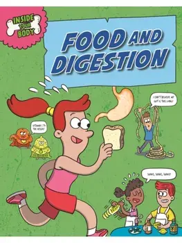 Inside Your Body: Food and Digestion, Paperback/Andrew Solway