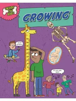 Inside Your Body: Growing, Paperback/Andrew Solway