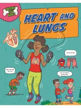 Inside Your Body: Heart and Lungs, Paperback/Andrew Solway