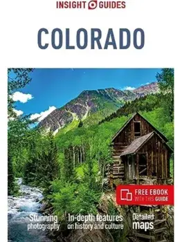 Insight Guides Colorado: Travel Guide with eBook. 7 Revised edition, Paperback/Nicky Leach