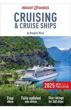 Insight Guides Cruising & Cruise Ships 2025: Cruise Guide with Free eBook - Insight Guides