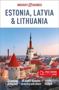 Insight Guides Estonia, Latvia & Lithuania: Travel Guide with eBook. 7 Revised edition, Paperback/Insight Guides