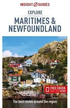 Insight Guides Explore Maritimes & Newfoundland (Travel Guide with Free Ebook) - Insight Guides