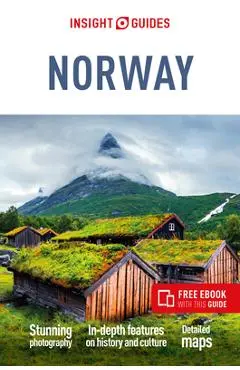 Insight Guides Norway (Travel Guide with Free Ebook) - Insight Guides