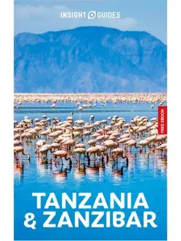 Insight Guides Tanzania and Zanzibar: Travel Guide with eBook. 5 Revised edition, Paperback/Philip Briggs