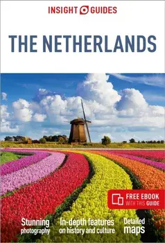 Insight Guides The Netherlands: Travel Guide with eBook. 7 Revised edition, Paperback/Gavin Haines