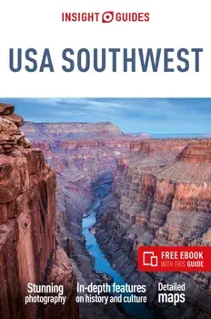 Insight Guides USA Southwest: Travel Guide with eBook. 7 Revised edition, Paperback/Insight Guides