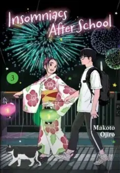 Insomniacs After School, Vol. 3, Paperback/Makoto Ojiro