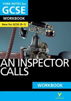 Inspector Calls: York Notes for GCSE (9-1) Workbook, Paperback/Mary Green